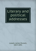 Literary and political addresses