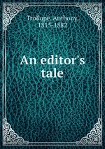 An editor`s tale