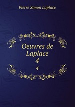 Oeuvres de Laplace. 4