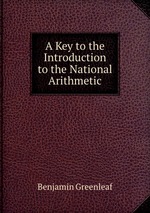 A Key to the Introduction to the National Arithmetic