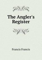 The Angler`s Register