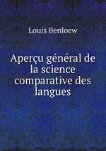 Aperu gnral de la science comparative des langues