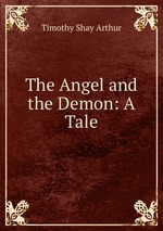 The Angel and the Demon: A Tale