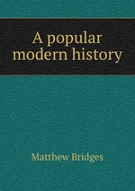 A popular modern history