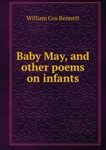 Baby May, and other poems on infants