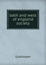 bath and west of england society