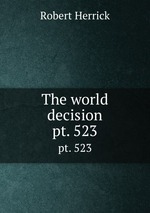 The world decision. pt. 523