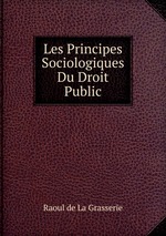 Les Principes Sociologiques Du Droit Public