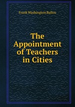 The Appointment of Teachers in Cities