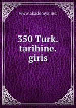 350 Turk.tarihine.giris