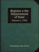 Register o the Departament of State. January 1, 1926