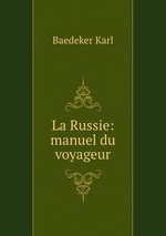 La Russie: manuel du voyageur