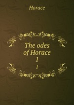 The odes of Horace. 1