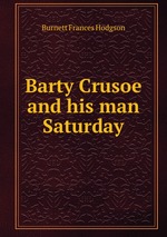 Barty Crusoe and his man Saturday