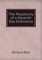 The Perpetuity of a Seventh Day Ordinance