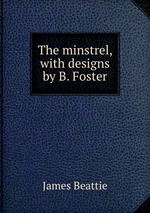 The minstrel, with designs by B. Foster