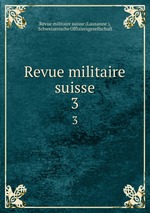Revue militaire suisse. 3
