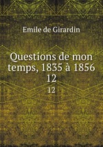 Questions de mon temps, 1835  1856. 12