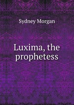 Luxima, the prophetess
