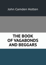 THE BOOK OF VAGABONDS AND BEGGARS