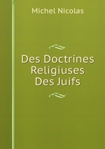 Des Doctrines Religiuses Des Juifs