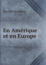 En Amrique et en Europe
