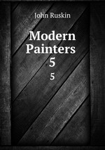 Modern Painters .. 5