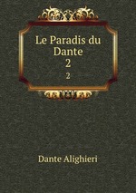 Le Paradis du Dante. 2