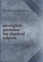 an english grammar for classical schools