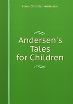 Andersen`s Tales for Children