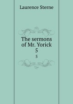The sermons of Mr. Yorick. 5