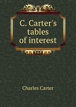 C. Carter`s tables of interest