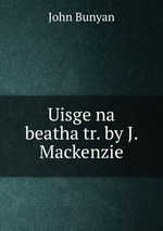 Uisge na beatha tr. by J. Mackenzie