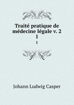 Trait pratique de mdecine lgale v. 2. 1