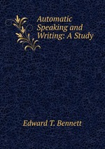 Automatic Speaking and Writing: A Study