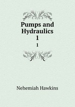 Pumps and Hydraulics. 1
