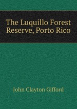 The Luquillo Forest Reserve, Porto Rico