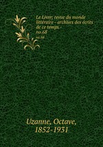 Le Livre; revue du monde littraire - archives des crits de ce temps -. no.68