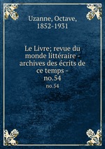 Le Livre; revue du monde littraire - archives des crits de ce temps -. no.54