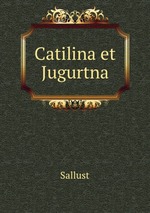 Catilina et Jugurtna