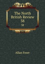 The North British Review. 38