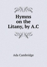 Hymns on the Litany, by A.C