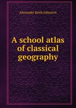 A school atlas of classical geography