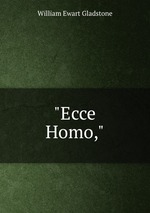"Ecce Homo,"