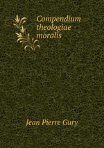 Compendium theologiae moralis