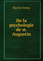 De la psychologie de st. Augustin