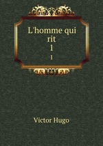 L`homme qui rit. 1