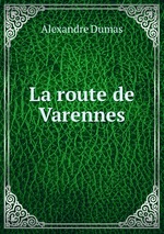 La route de Varennes