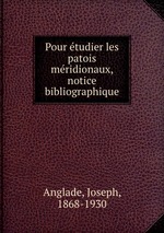 Pour tudier les patois mridionaux, notice bibliographique