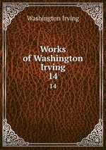Works of Washington Irving. 14